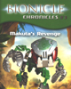 Front Cover of the <I>BIONICLE� Chronicles #3: MAKUTA's Revenge</I> book
